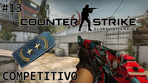 Cs Go Competitivo Que Competitivo Mais Ranhido P Youtube