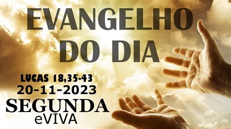 EVANGELHO DO DIA 20 11 2023 Narrado e Comentado LITURGIA DIÁRIA