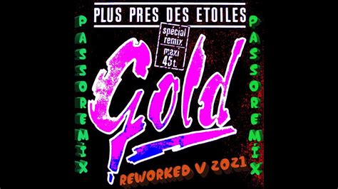 Passoremix Gold Plus Pres Des Etoiles 1985 Maxi Reworked V 2021