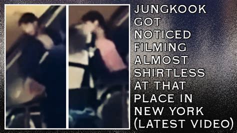 OMGJungkook Got Noticed Filming Almost Shirtless At That Place In NY