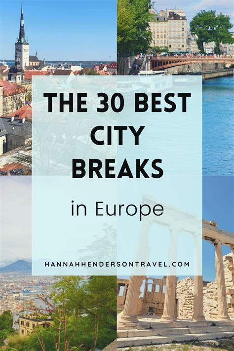 The Best City Breaks In Europe Hh Lifestyle Travel