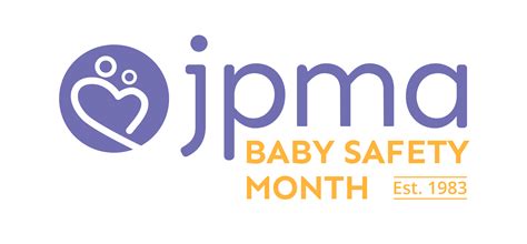 Baby Safety Month About Juvenile Products Manufacturers Association