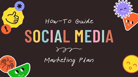 How To Create A Social Media Marketing Plan