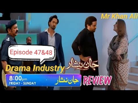 Jaan Nisar Drama Episode 47 New Teaser Episode 48 Review And Teaser