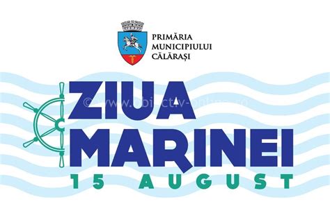 Ce Evenimente A Preg Tit Prim Ria C L Ra I De Ziua Marinei