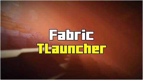 How To Install Fabric In Tlauncher 121