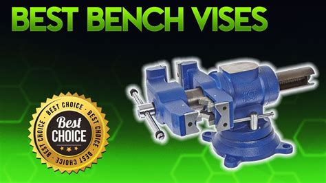 Best Bench Vises 2019 Bench Vise Review Youtube