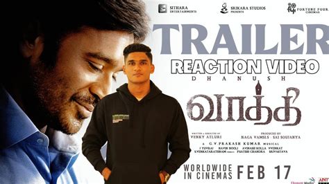 VAATHI Trailer Reaction Dhanush Samyuktha GV Prakash Kumar