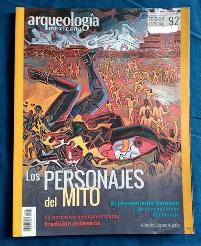 Revista Arqueología Mexicana Edición Especial Número 92 Meses sin