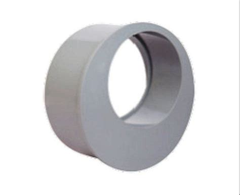 Light Grey Swr Pipe Fitting Pvc Reducer Bush At Best Price In Ahmedabad