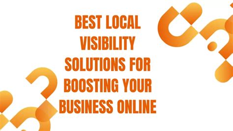 Best Local Visibility Solution Boosting Your Business Online