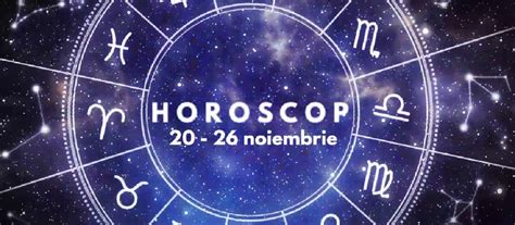 Horoscop S Pt M Nal General Noiembrie Zodia Rac Nu Trebuie