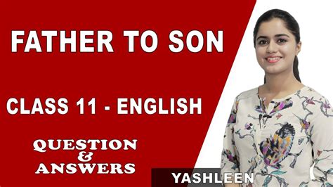 Poem Father To Son Explanation And Question And Answers Class