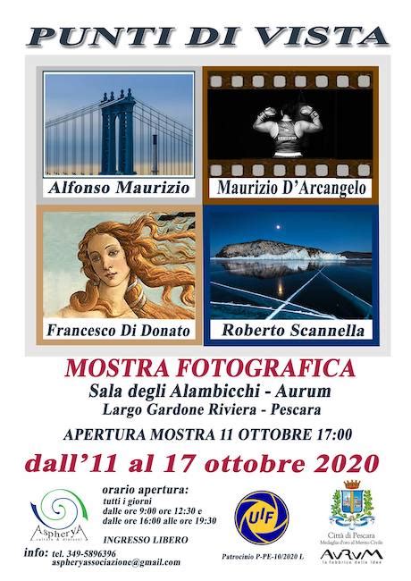 Punti Di Vista Mostra Fotografica All Aurum Di Pescara All 11 Al 17