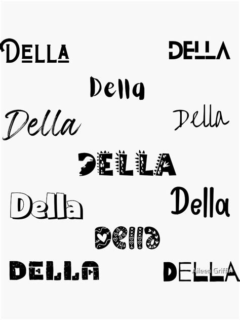 Della Stickers In 10 Different Fonts Sticker For Sale By Magleen