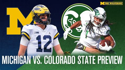 What To Watch For Predictions Michigan Vs Colorado State Week 1