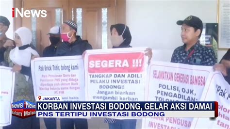 Pns Tertipu Investasi Bodong Korban Gelar Aksi Damai Inewsmalam 22 02