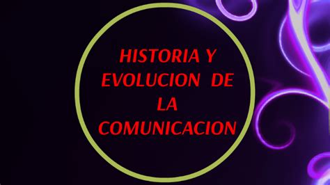 Evolucion De La Comunicacion By Lizeth Rodriguez