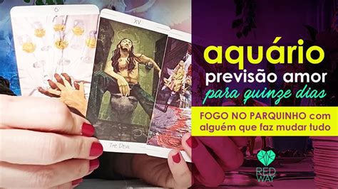 ♒️ AquÁrio 💘 Próximos 15 Dias Fogo No Parquinho Com Alguém Que Faz