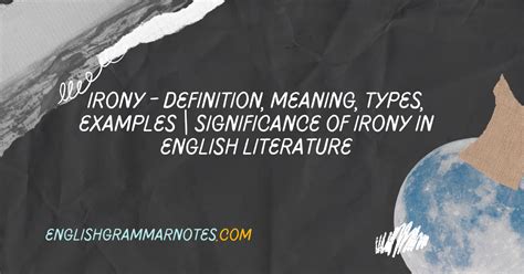 Irony Definition Meaning Types Examples Significance Of Irony In