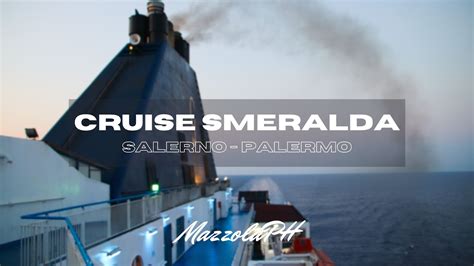 Cruise Smeralda Salerno Palermo Youtube