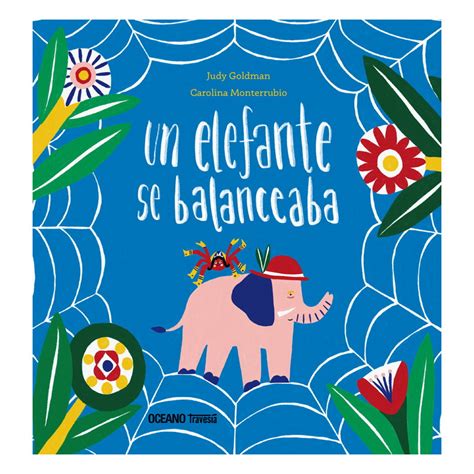 UN ELEFANTE SE BALANCEABA Oceano