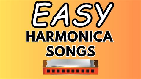 Easy Harmonica Songs To Learn Fast Part Pop Songs Beginner