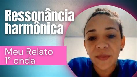 Meu relato sobre a ressonância harmônica YouTube