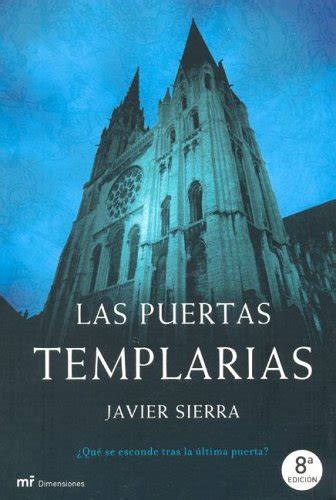 Buy Las Puertas Templarias Que Se Esconde Tras La Ultima Puerta Mr