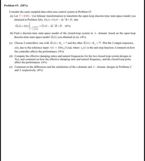 Solved Consider The Same Sampled Data Robot Arm Control