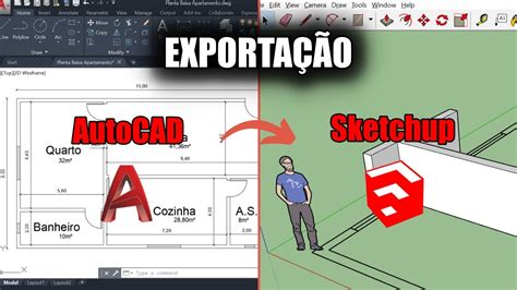 Como Exportar Do Autocad Para O Sketchup Arquivo Dwg Youtube