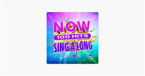 ‎now 100 Hits Sing A Long By Now Apple Music