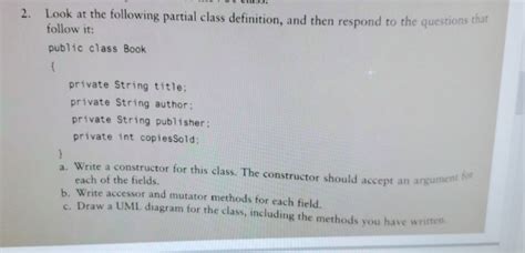 Solved Look Following Partial Class Definition Respond Questions