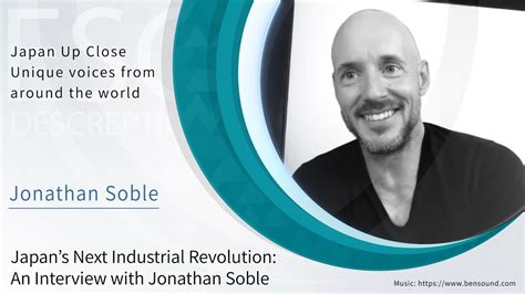 Japan S Next Industrial Revolution An Interview With Jonathan Soble