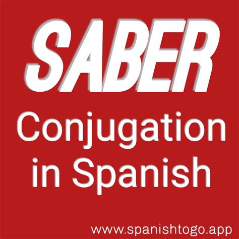 Saber Conjugation In Spanish 🇪🇸 Spanishtogoapp202101