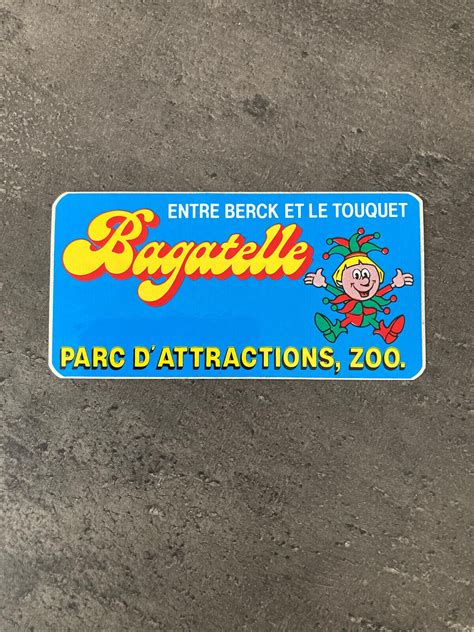 AUTOCOLLANT STICKER Parc D Attraction BAGATELLE Berck Le Touquet