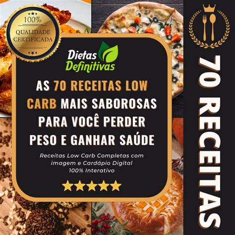 Cardápio Digital As 70 Receitas Low Carb mais Saborosas para você