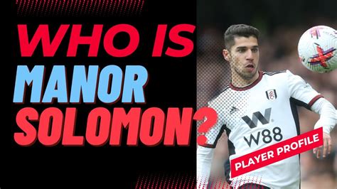 Who Is Manor Solomon The Winger Tottenham Signed Youtube