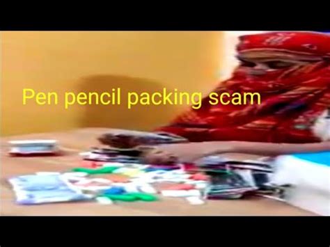 Pencil Packing Scam Packing Job Work From Home Fraud Scam