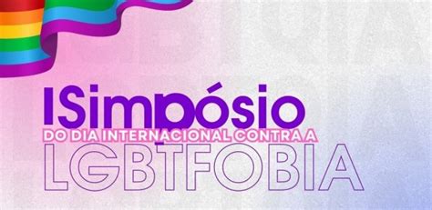 I Simpósio Do Dia Internacional Contra A Lgbtfobia Em Caruaru Sympla