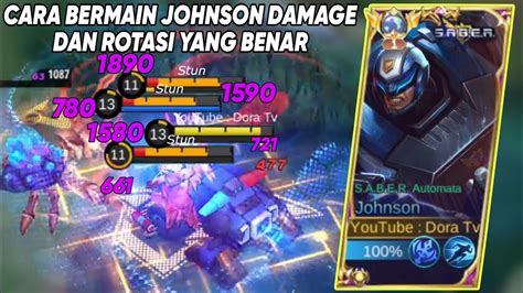 Cara Bermain Johnson Damage Rotasi Yang Benar Build Johnson Mage