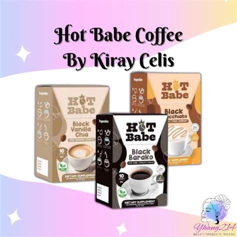 Hot Babe Coffee By Kiray Celis Black Barako Black Macchiato Black Vanilla Chia Shopee