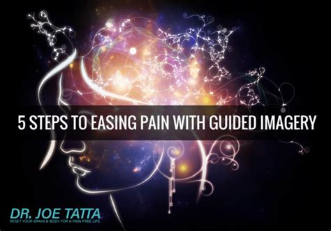 Guided Imagery - 5 Steps to Easing Pain With Guided Imagery