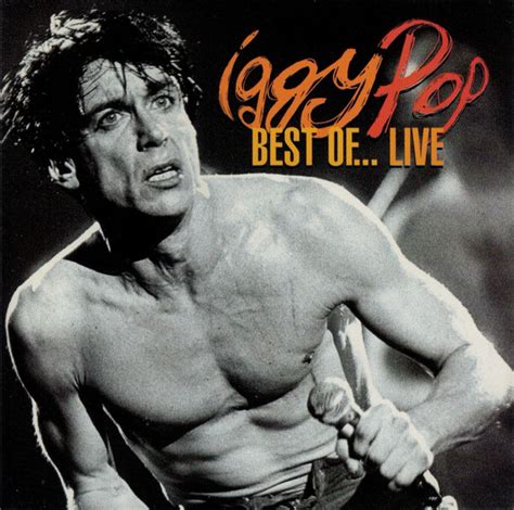 Iggy Pop Best Of Live Cd Compilation Discogs