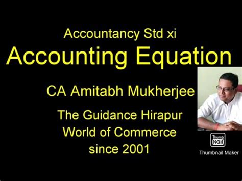 Accounting Equation Std Xi Accountancy The Guidance Hirapur World Of