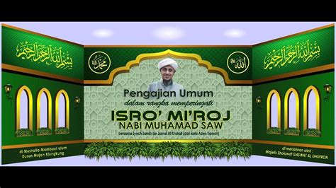 Pengajian Umum Dalam Rangka Memperingati Isro Mi Roj Nabi Muhammad Saw