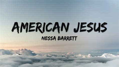 Nessa Barrett American Jesus Lyrics Video Youtube