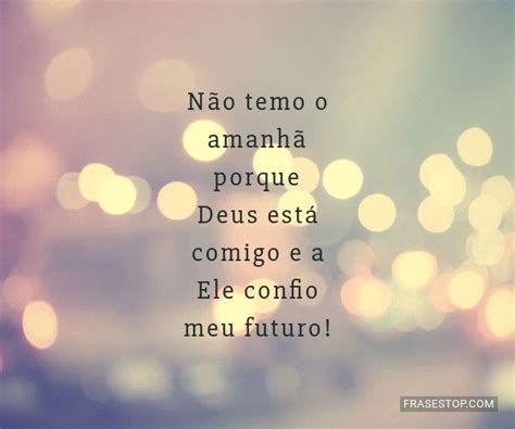 Deus Est Comigo N O Estou Sozinho Nesta Luta Frasestop