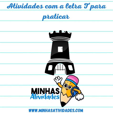 Atividades Com A Letra T Para Praticar