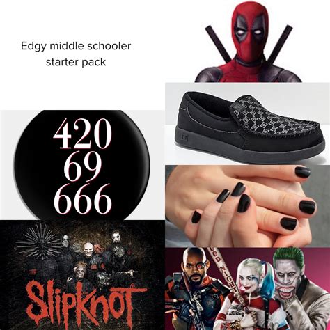 Edgy Middle Schooler Starter Pack R Starterpacks Starter Packs